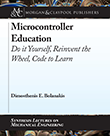 Microcontroller Education Microcontroller Education