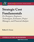 Strategic Cost Fundamentals Strategic Cost Fundamentals