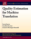 Quality Estimation for Machine Translation
