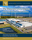 The Datacenter as a Computer, Third Edition