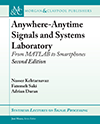 Anywhere-Anytime Signals and Systems Laboratory, Second Edition
