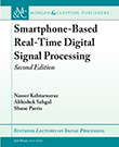 Smartphone-Based Real-Time Digital Signal Processing, Second Edition