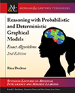 Reasoning with Probabilistic and Deterministic Graphical Models, 2nd Edition