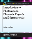 Introduction to Photonic and Phononic Crystals and Metamaterials Introduction to Photonic and Phononic Crystals and Metamaterials