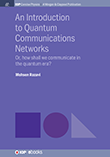 An Introduction to Quantum Communication Networks An Introduction to Quantum Communication Networks